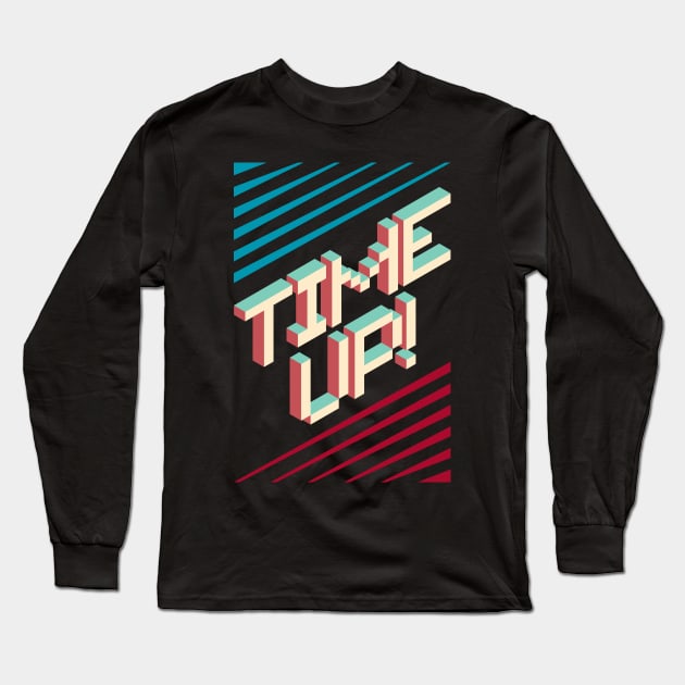 Time Up Long Sleeve T-Shirt by Z1